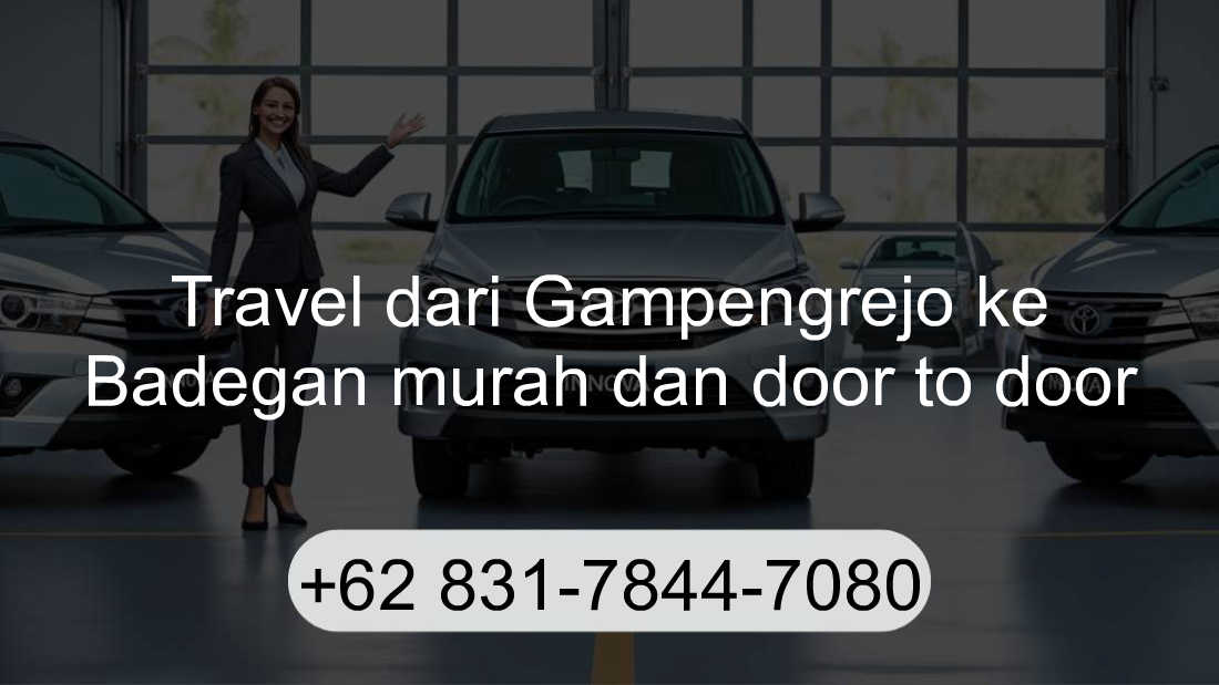 Travel Gampengrejo Badegan