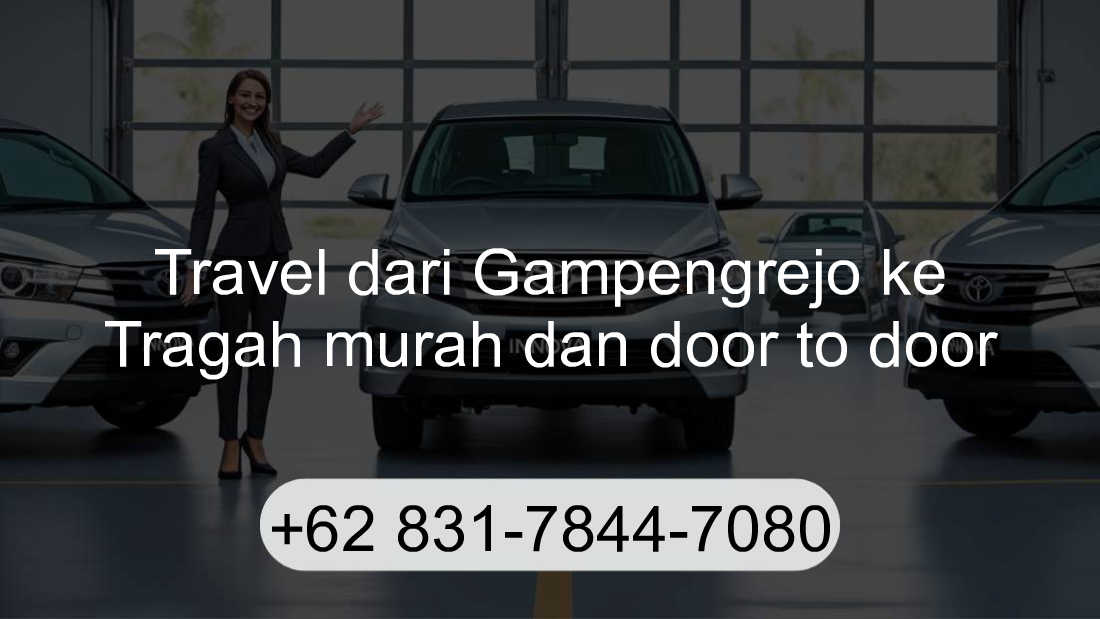 Travel Gampengrejo Tragah
