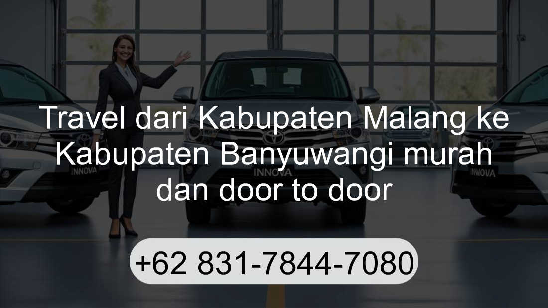 Travel Kabupaten Malang Kabupaten Banyuwangi