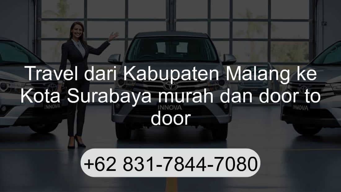 Travel Kabupaten Malang Kota Surabaya