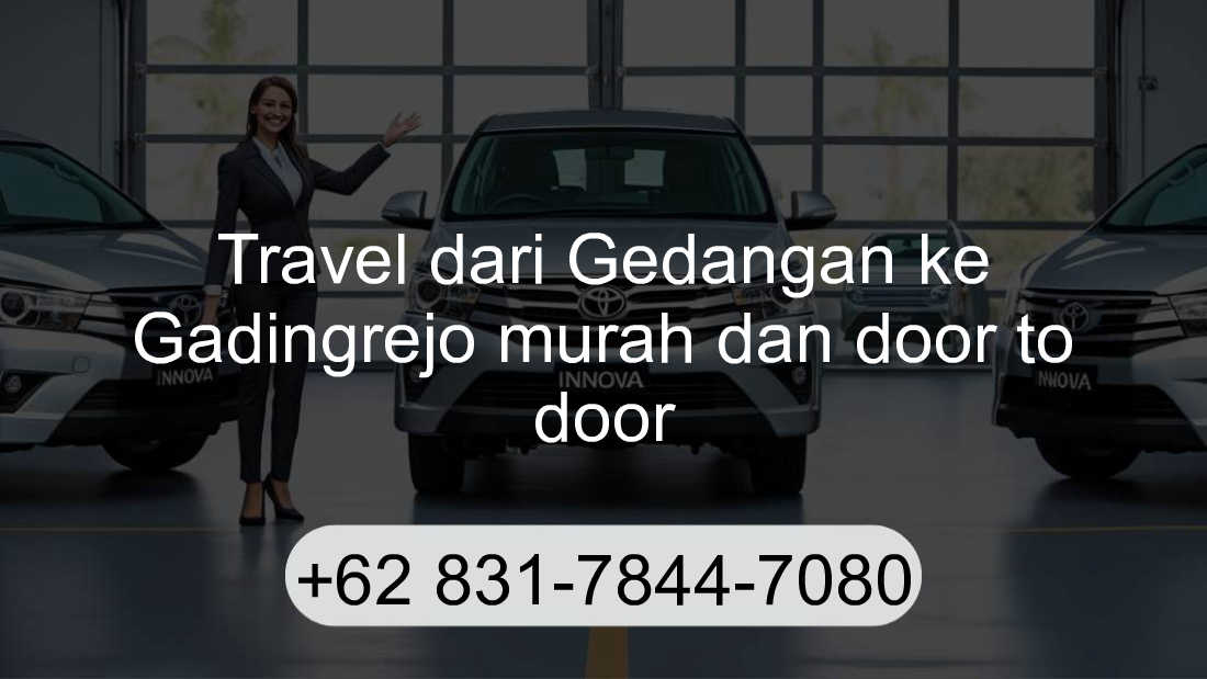 Travel Gedangan Gadingrejo