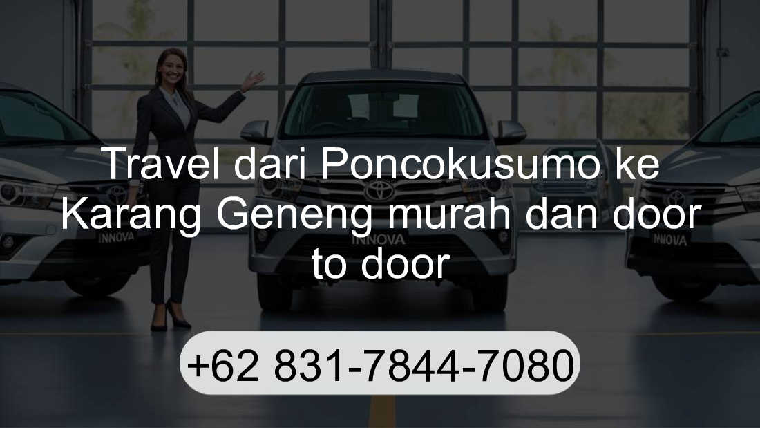 Travel Poncokusumo Karang Geneng