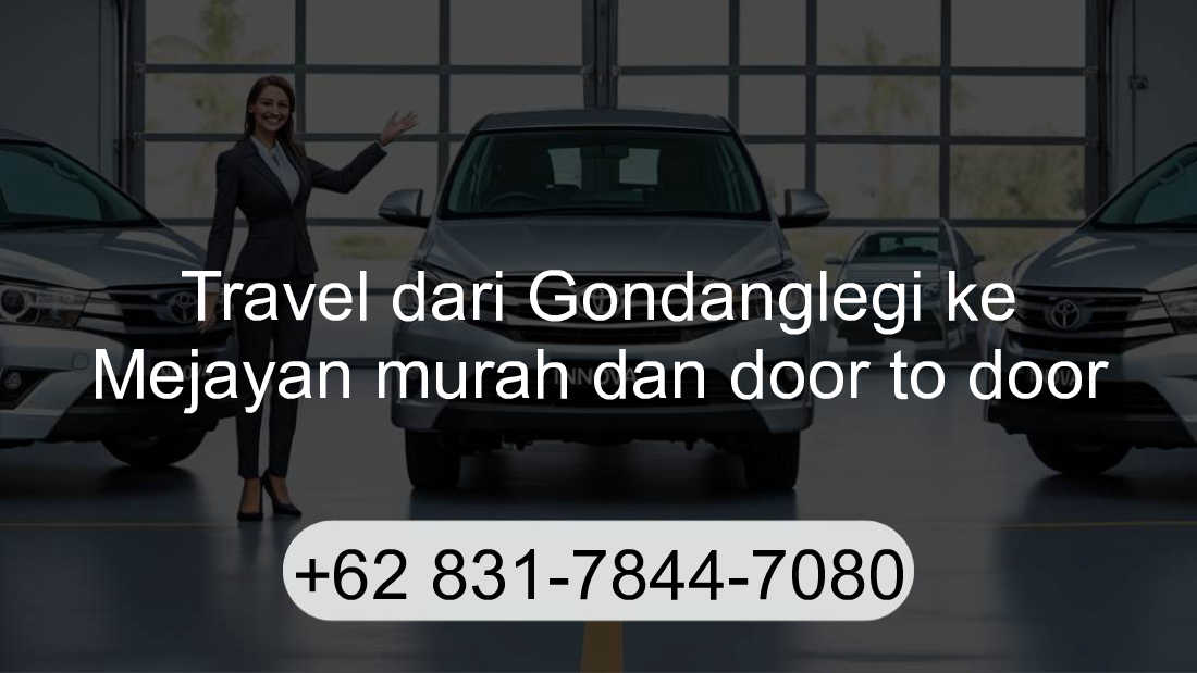 Travel Gondanglegi Mejayan