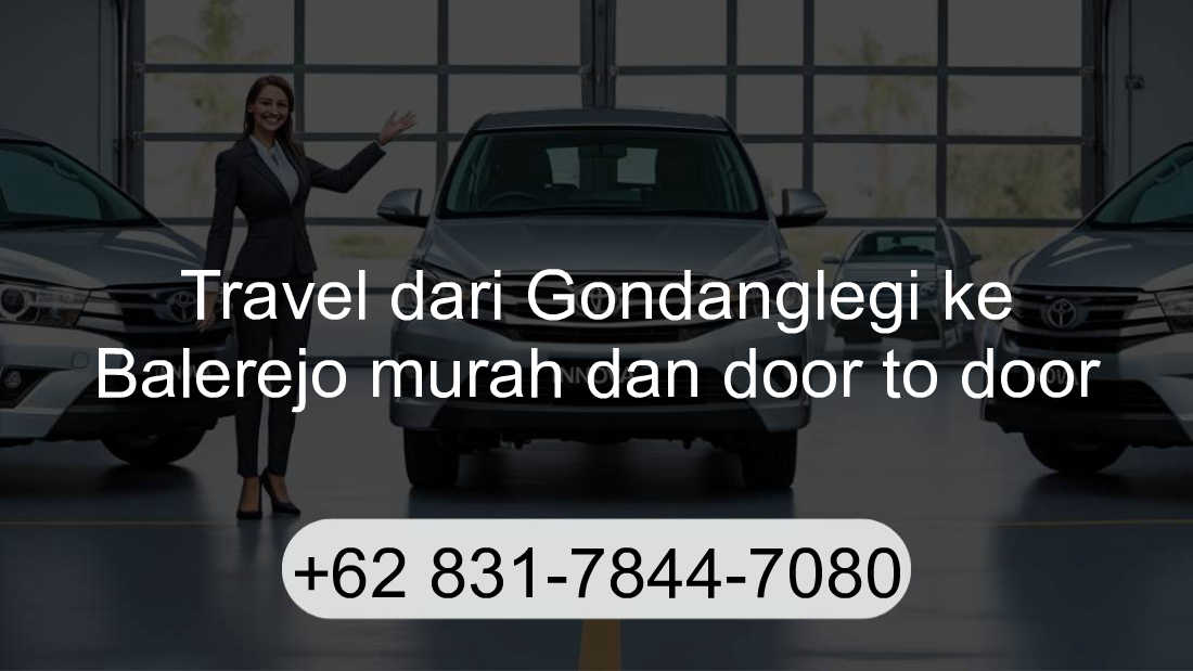 Travel Gondanglegi Balerejo