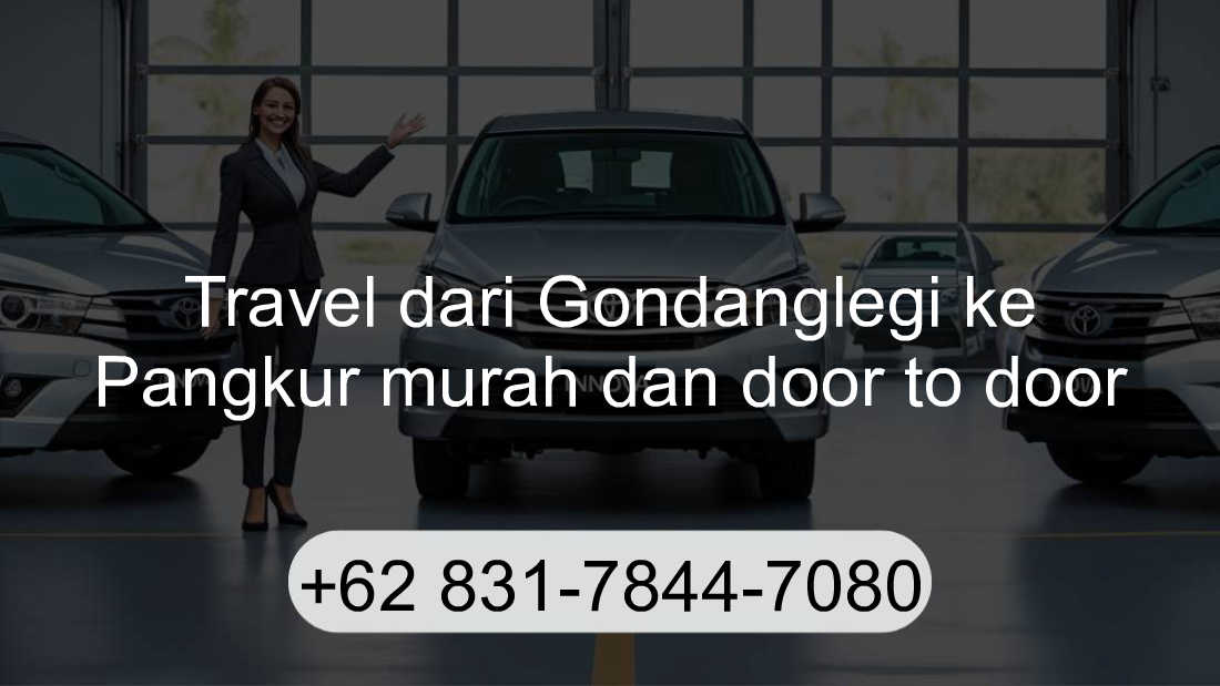 Travel Gondanglegi Pangkur