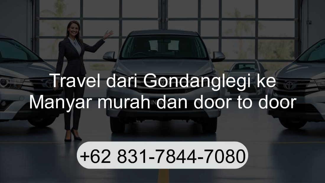 Travel Gondanglegi Manyar