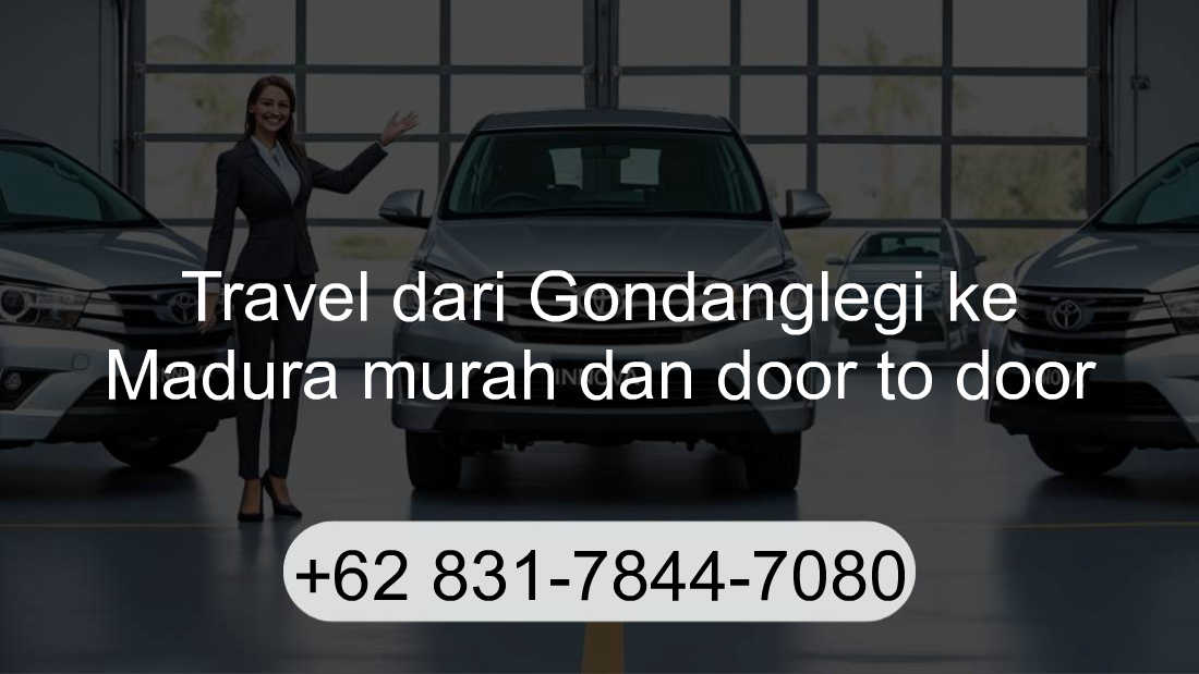 Travel Gondanglegi Madura