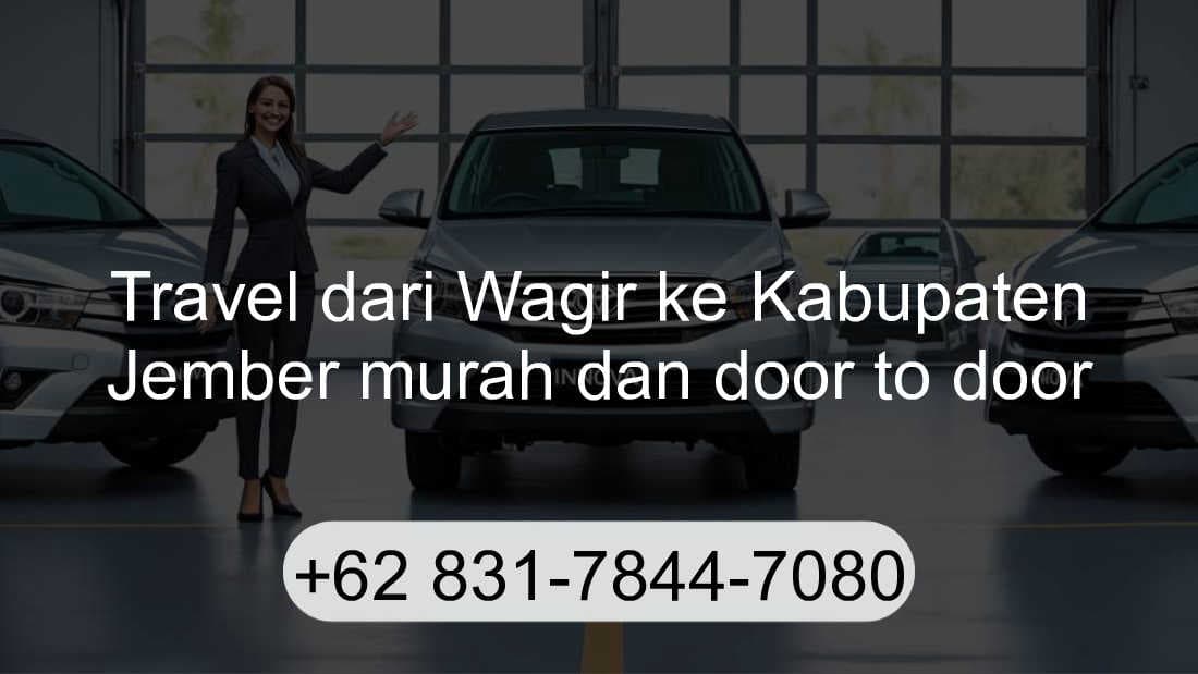 Travel Wagir Kabupaten Jember