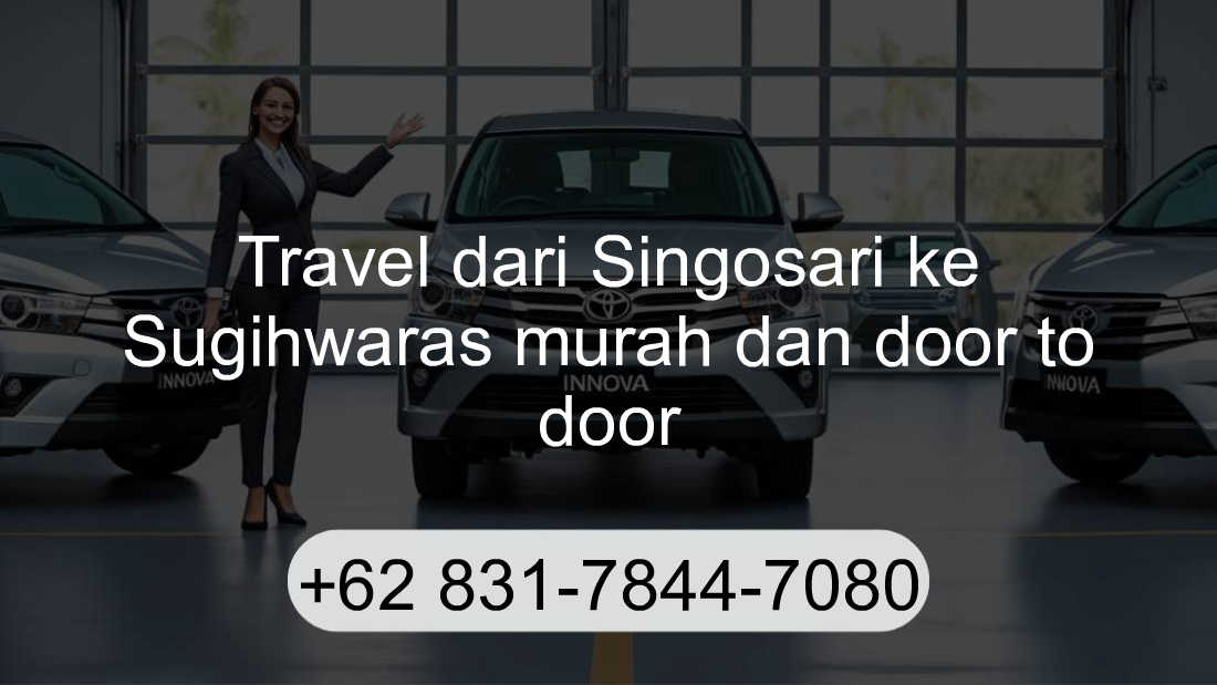 Travel Singosari Sugihwaras