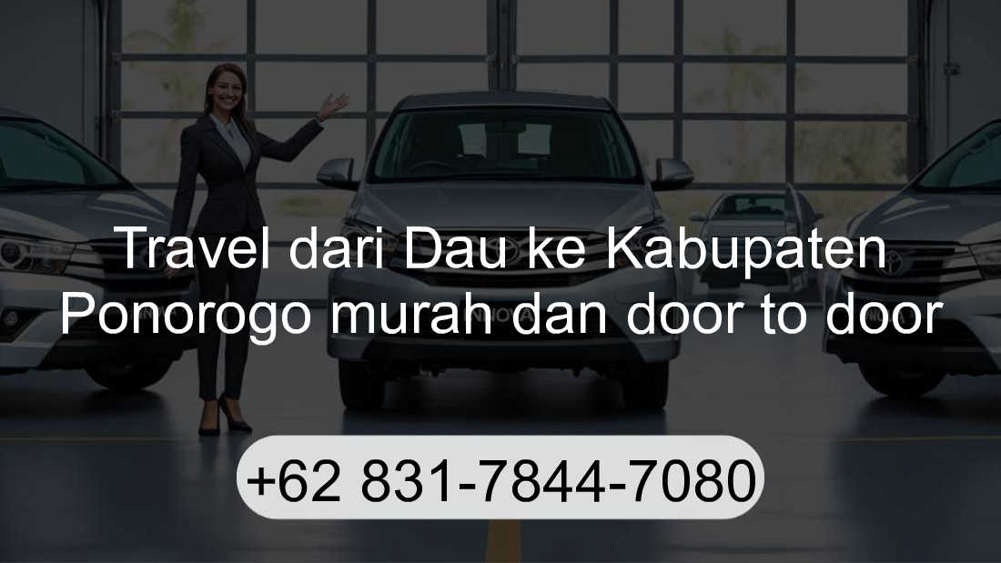Travel Dau Kabupaten Ponorogo
