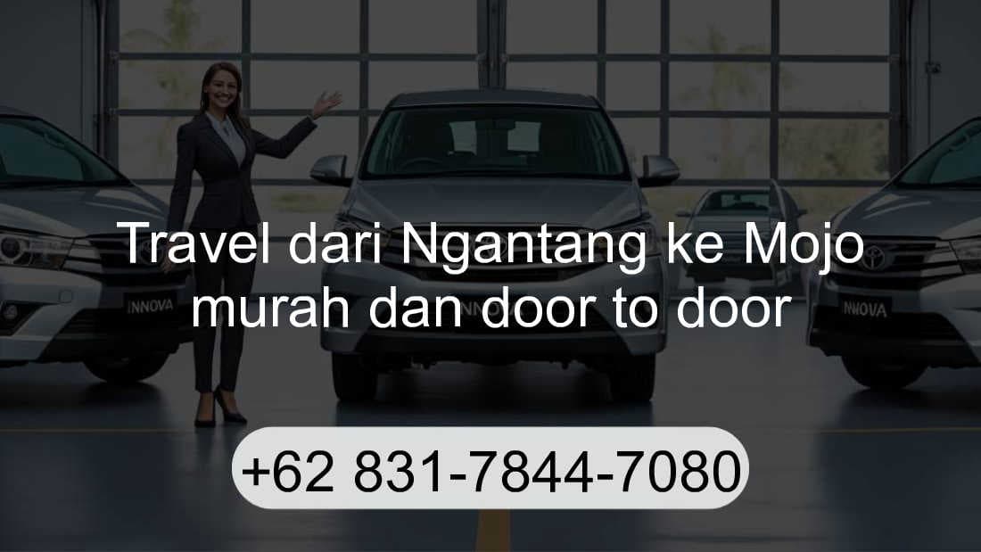 Travel Ngantang Mojo