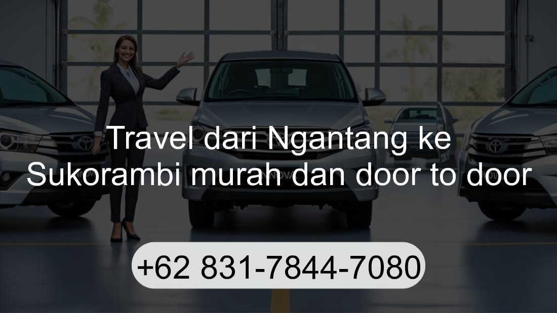 Travel Ngantang Sukorambi