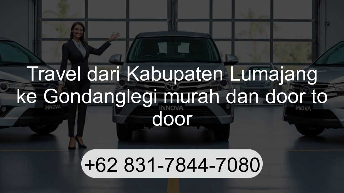 Travel Kabupaten Lumajang Gondanglegi