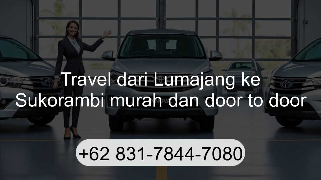 Travel Lumajang Sukorambi