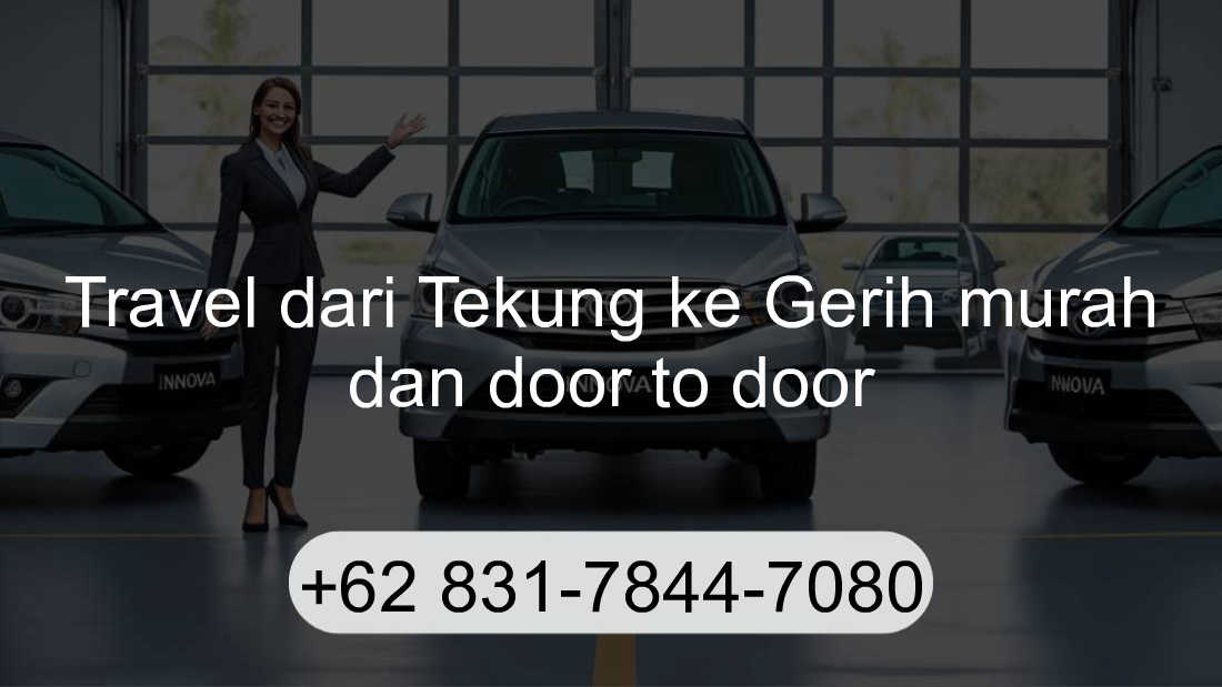 Travel Tekung Gerih