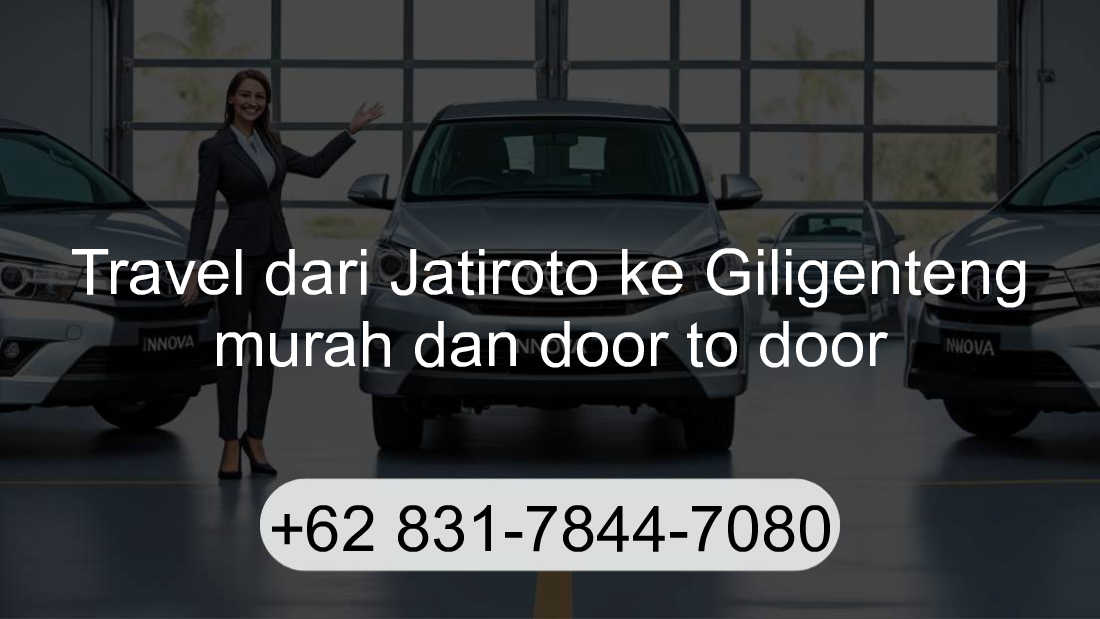 Travel Jatiroto Giligenteng