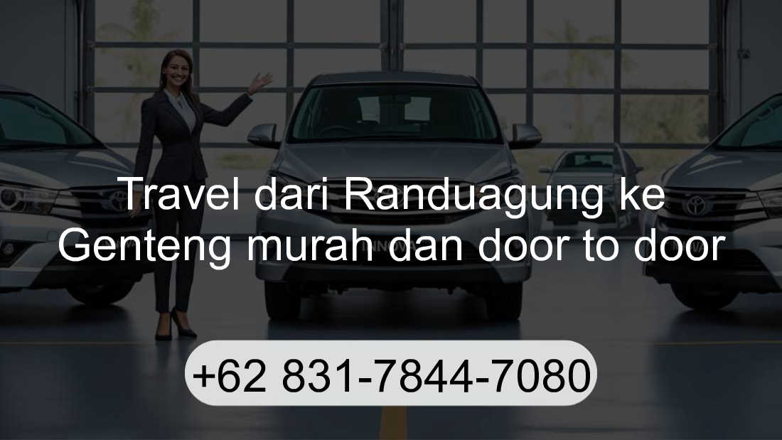 Travel Randuagung Genteng
