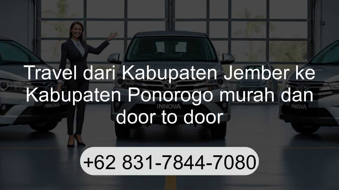 Travel Kabupaten Jember Kabupaten Ponorogo