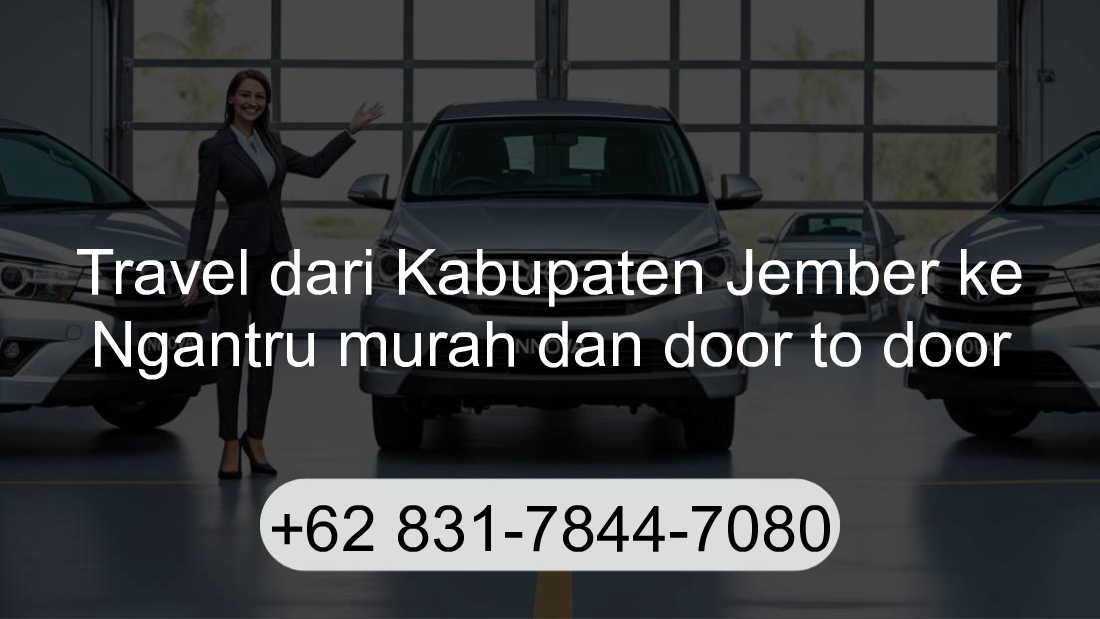 Travel Kabupaten Jember Ngantru