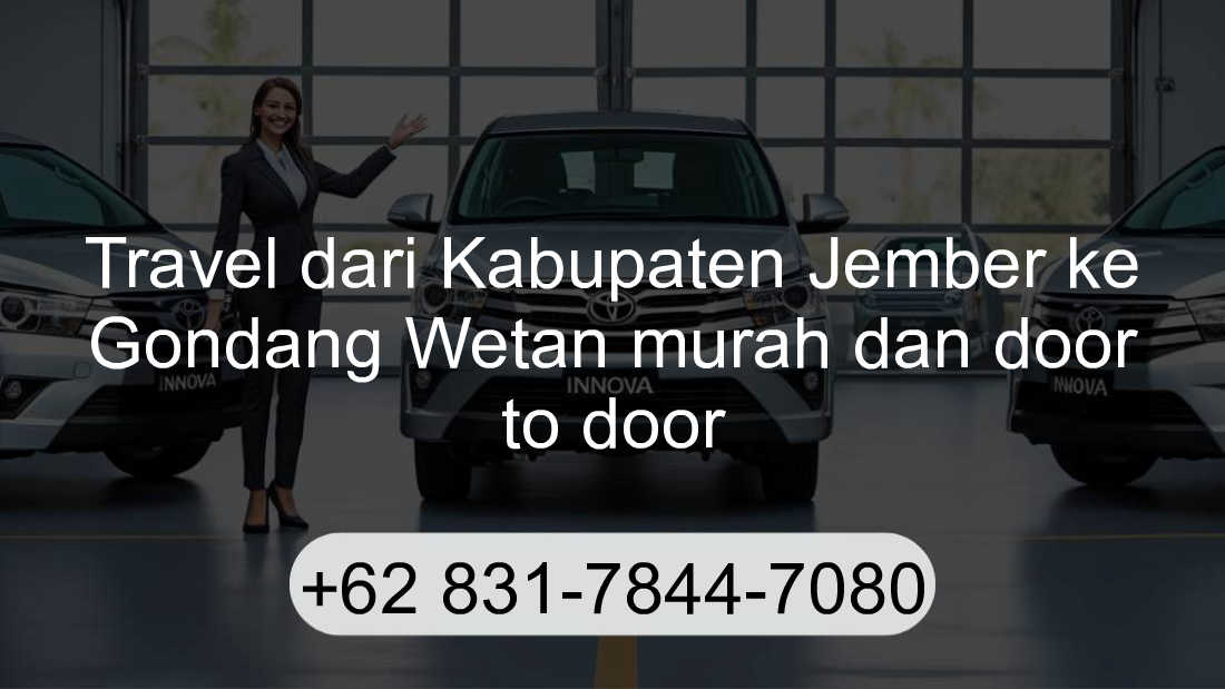 Travel Kabupaten Jember Gondang Wetan