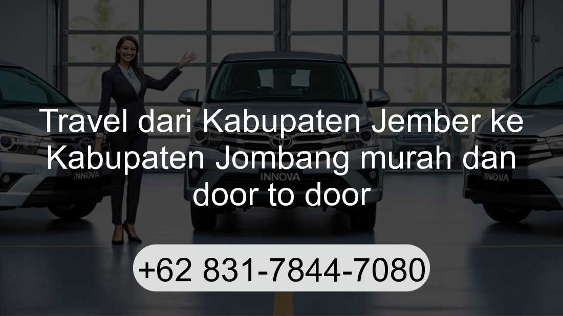 Travel Kabupaten Jember Kabupaten Jombang