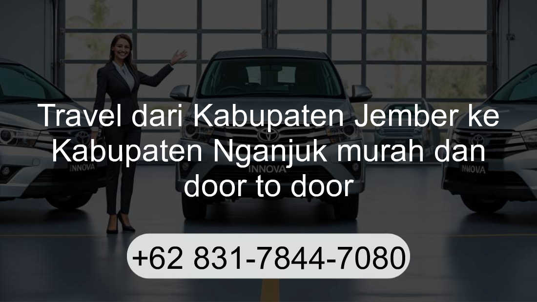 Travel Kabupaten Jember Kabupaten Nganjuk