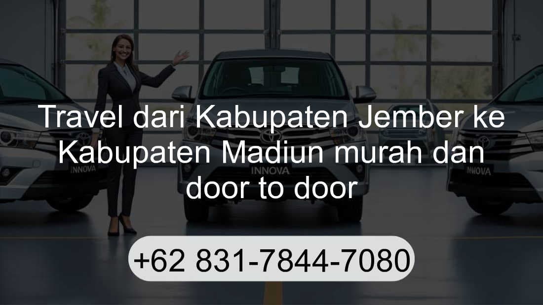 Travel Kabupaten Jember Kabupaten Madiun