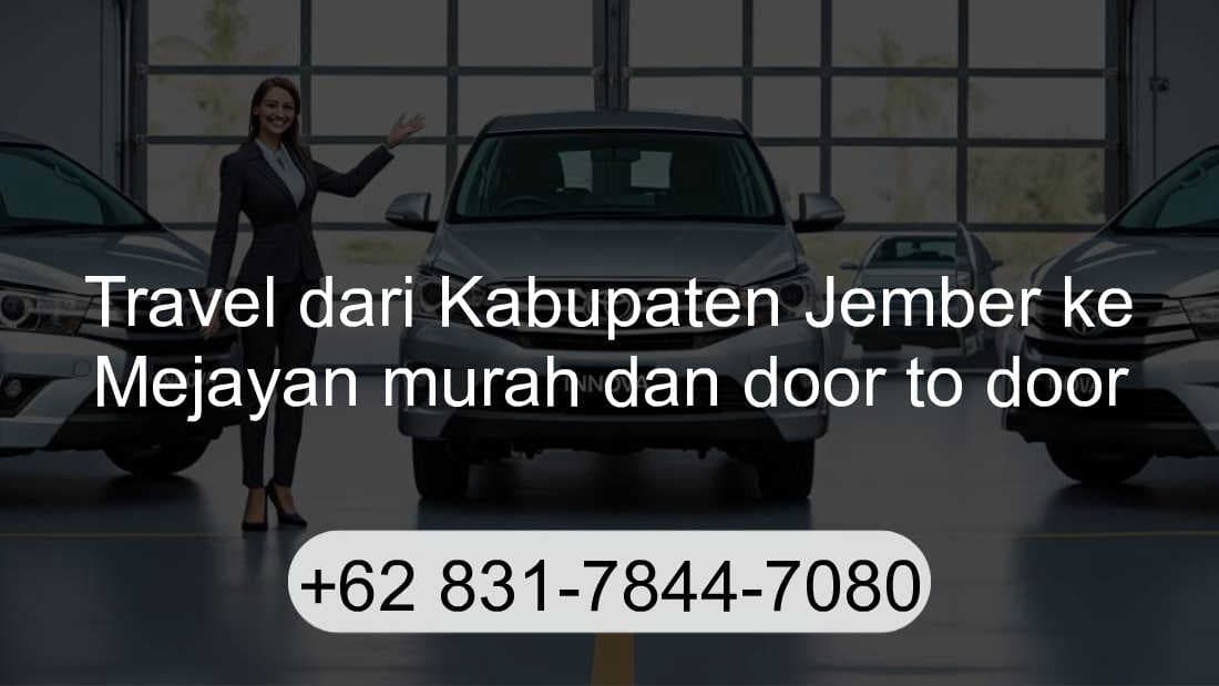 Travel Kabupaten Jember Mejayan
