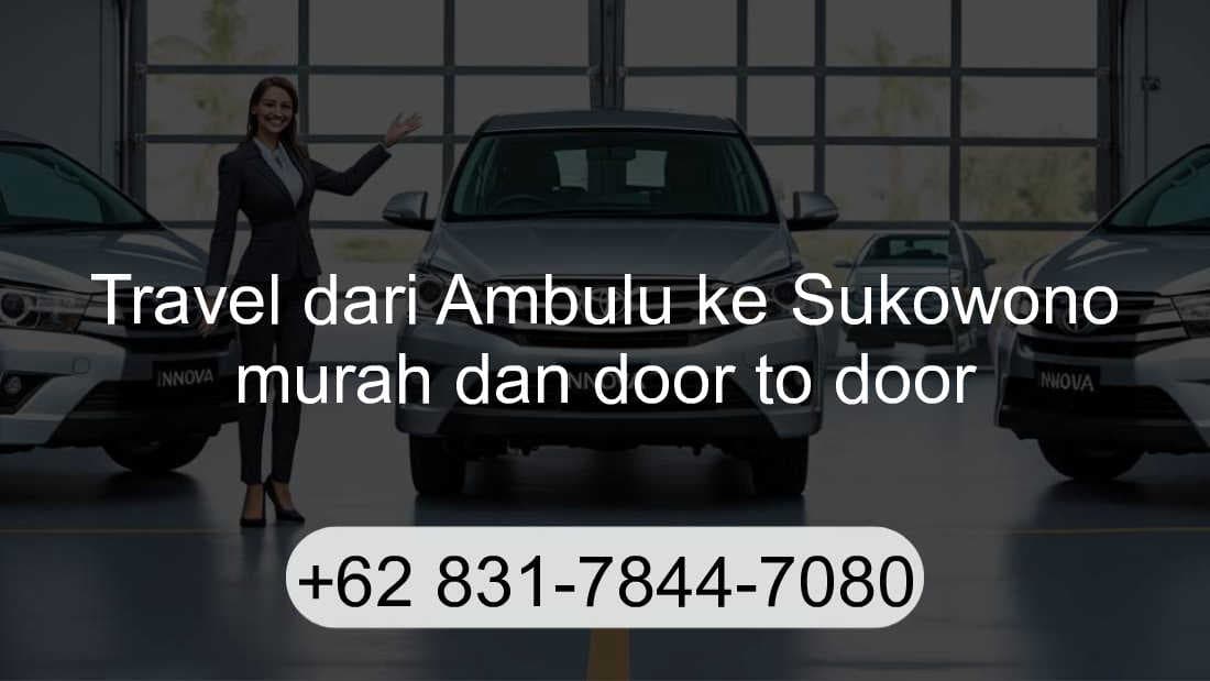 Travel Ambulu Sukowono