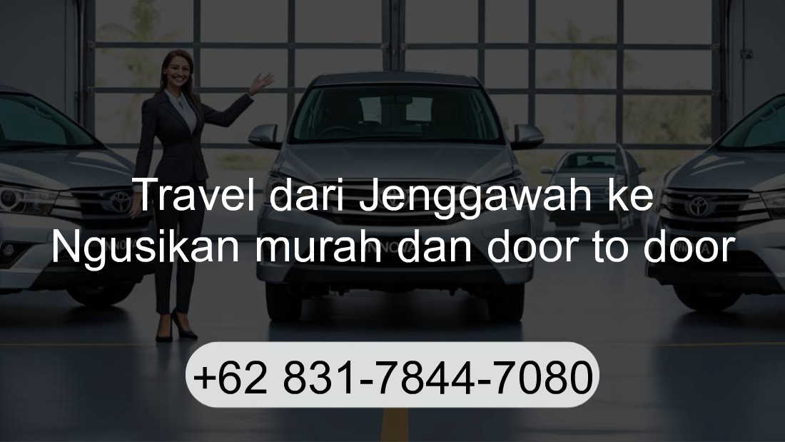 Travel Jenggawah Ngusikan