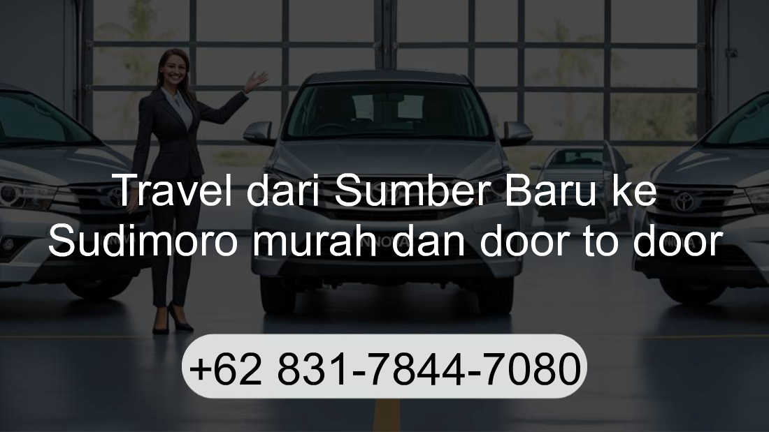 Travel Sumber Baru Sudimoro