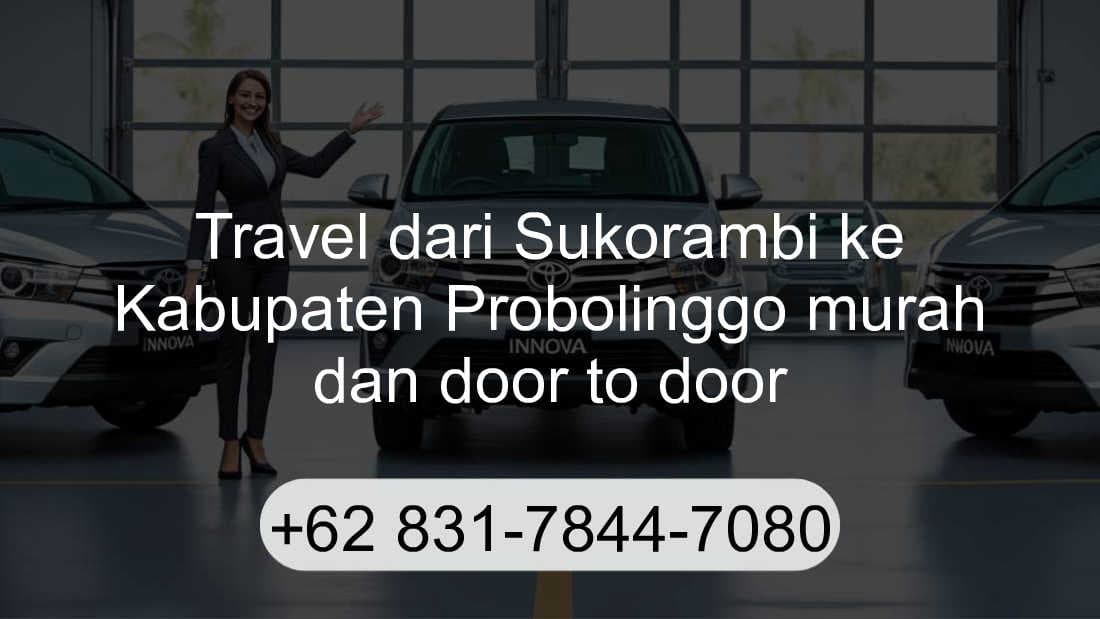 Travel Sukorambi Kabupaten Probolinggo