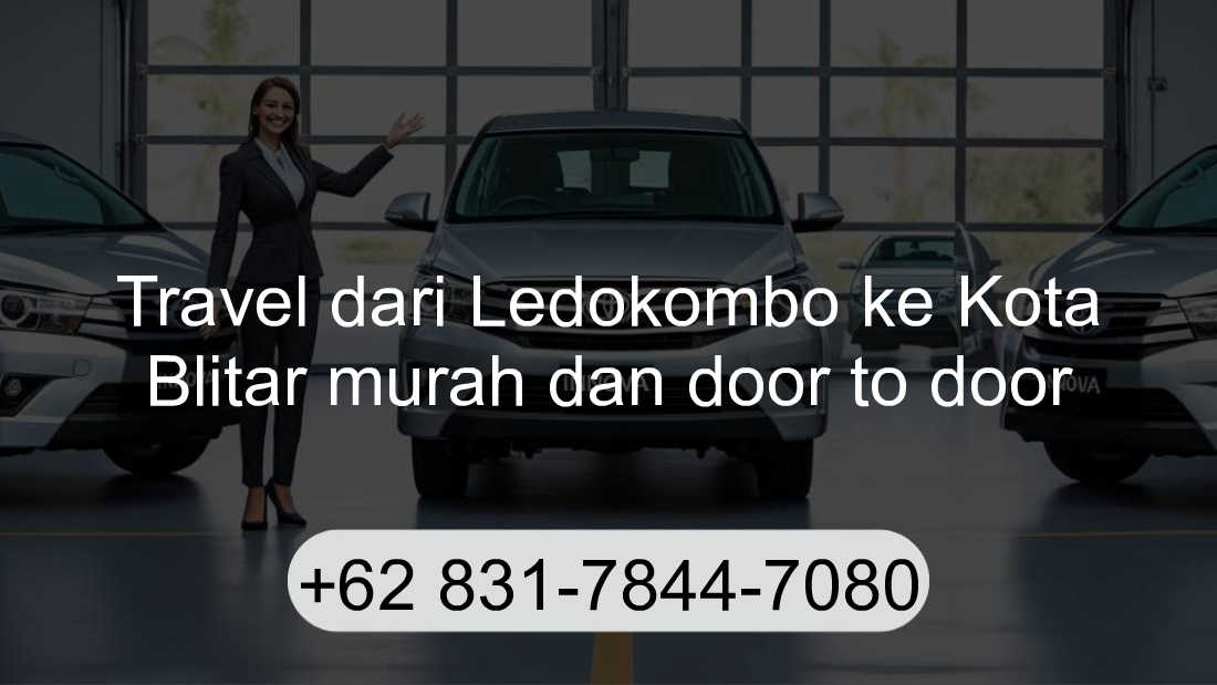Travel Ledokombo Kota Blitar
