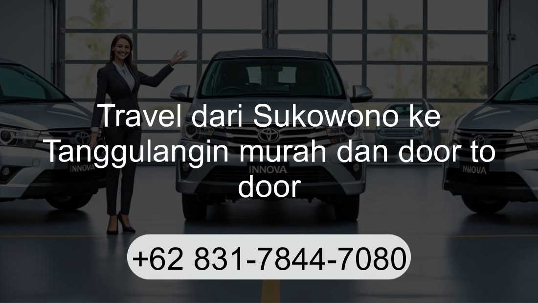 Travel Sukowono Tanggulangin
