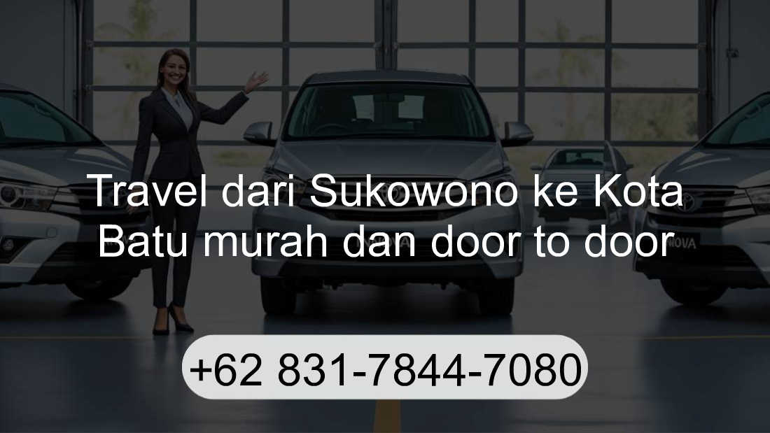 Travel Sukowono Kota Batu