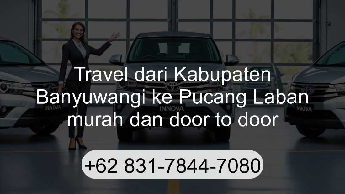 Travel Kabupaten Banyuwangi Pucang Laban