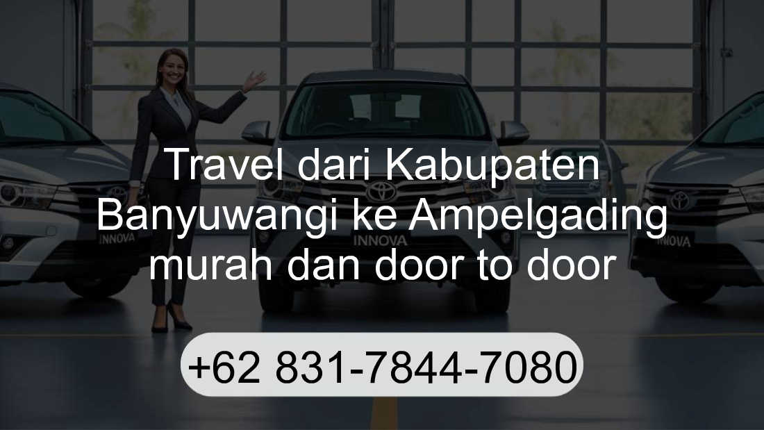Travel Kabupaten Banyuwangi Ampelgading