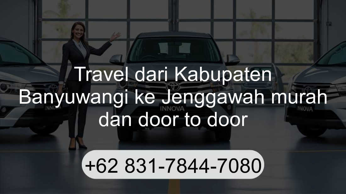Travel Kabupaten Banyuwangi Jenggawah
