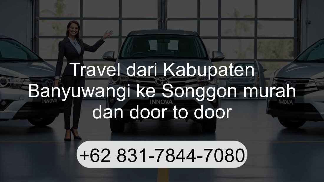 Travel Kabupaten Banyuwangi Songgon