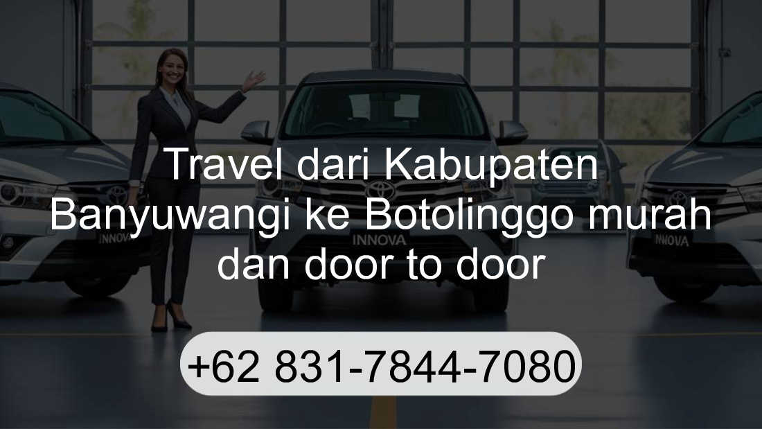 Travel Kabupaten Banyuwangi Botolinggo