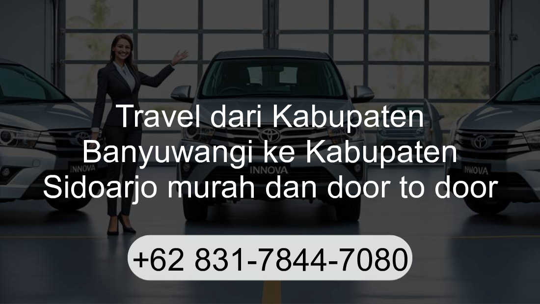 Travel Kabupaten Banyuwangi Kabupaten Sidoarjo