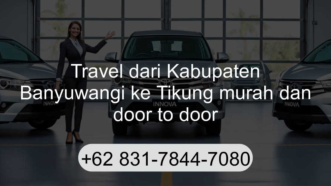 Travel Kabupaten Banyuwangi Tikung