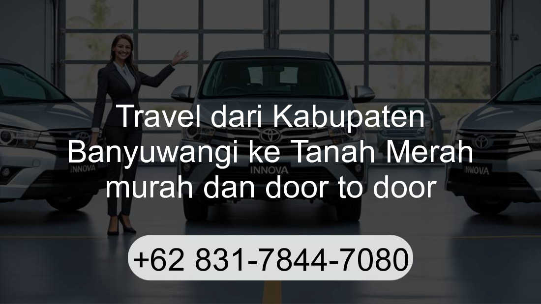 Travel Kabupaten Banyuwangi Tanah Merah