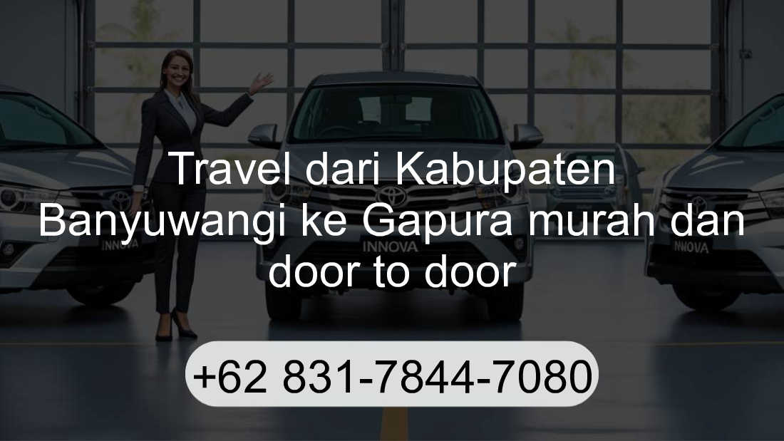 Travel Kabupaten Banyuwangi Gapura
