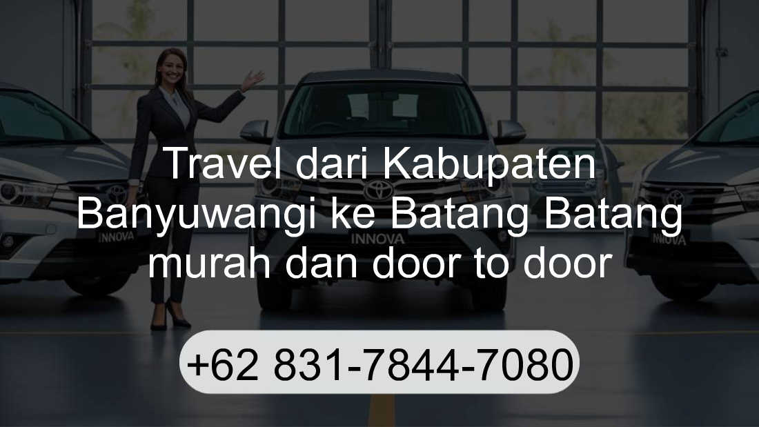 Travel Kabupaten Banyuwangi Batang Batang