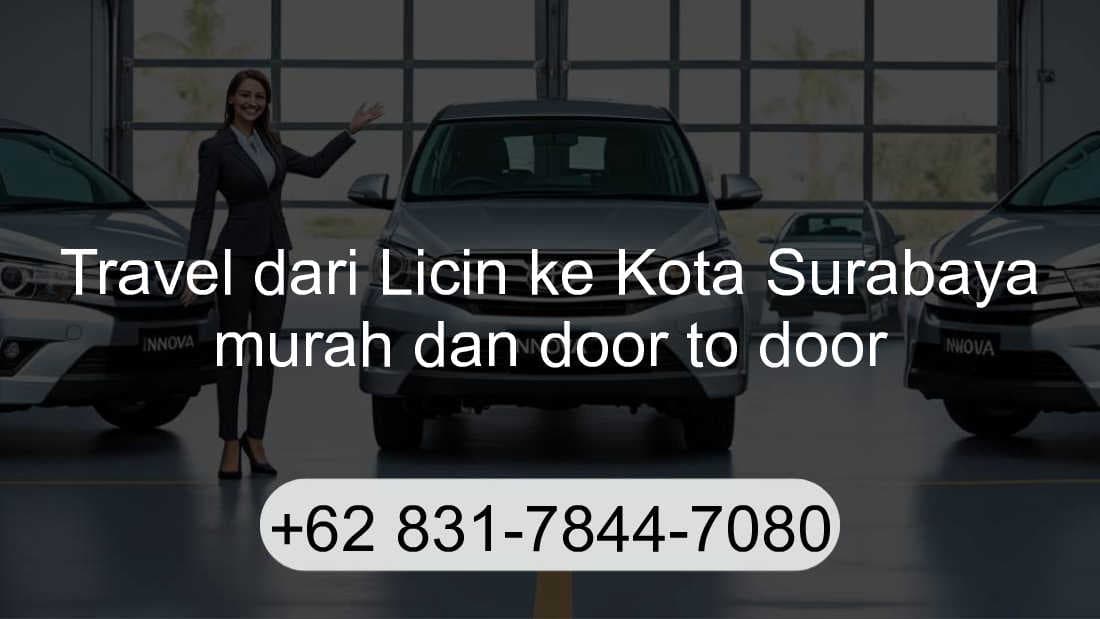 Travel Licin Kota Surabaya