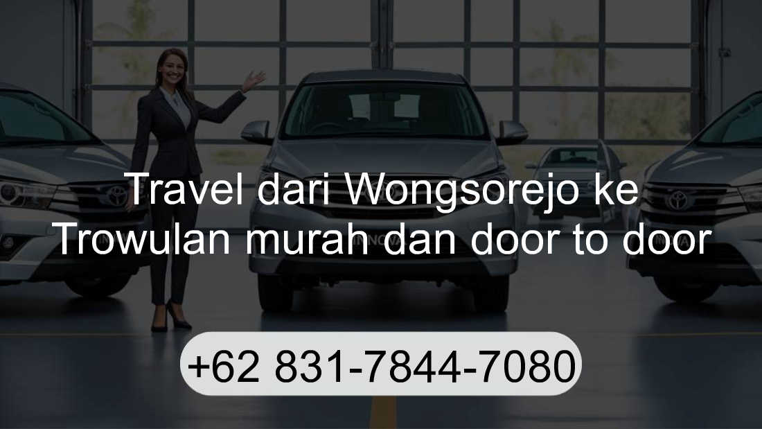 Travel Wongsorejo Trowulan