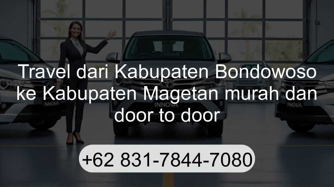 Travel Kabupaten Bondowoso Kabupaten Magetan