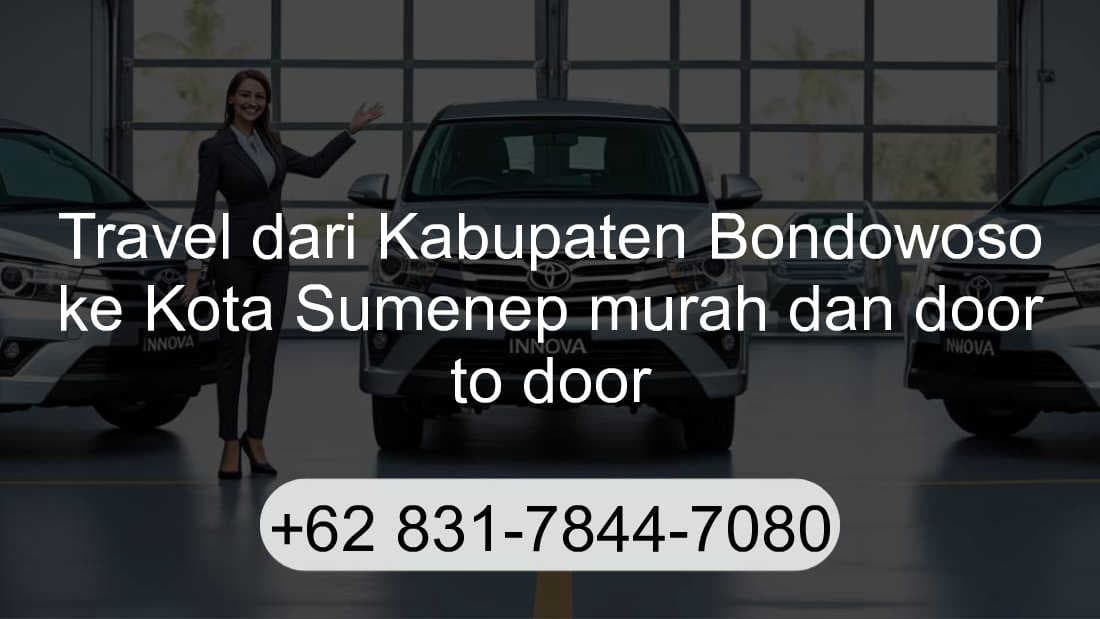 Travel Kabupaten Bondowoso Kota Sumenep