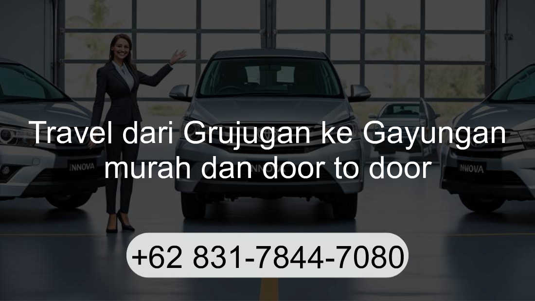 Travel Grujugan Gayungan